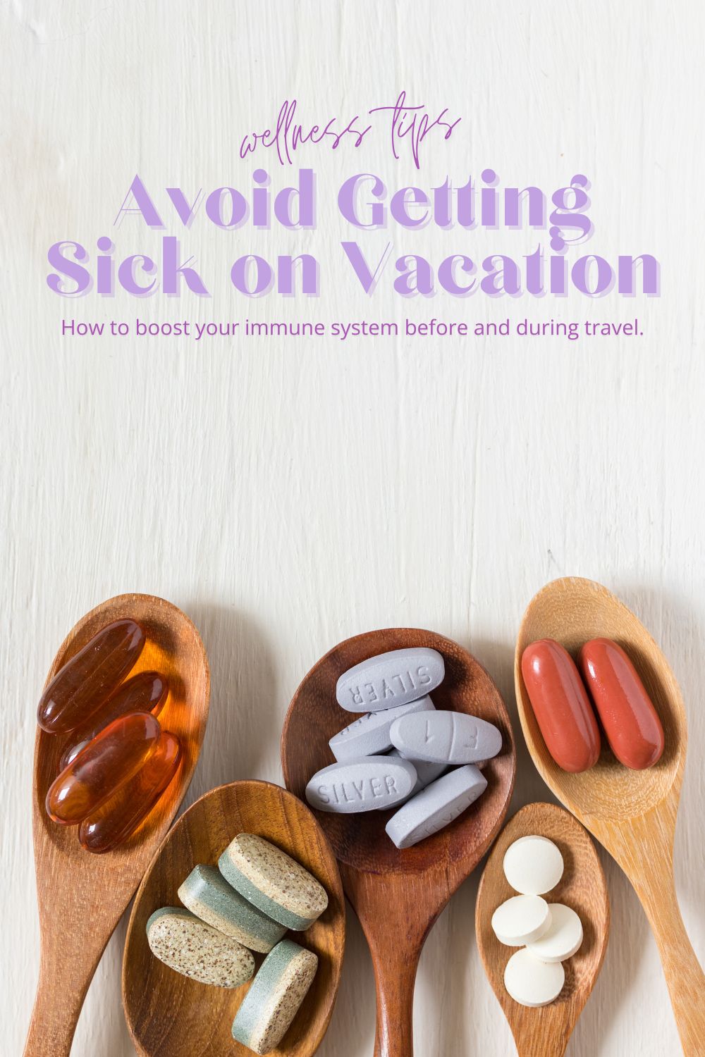 "Avoid getting sick on vacation" pin with spoons of pill suppliments