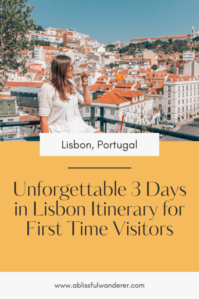 Unforgettable 3 Days in Lisbon Itinerary for First Time Visitors - A ...