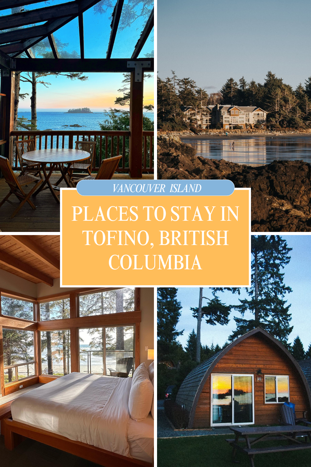 Places to stay in Tofino, BC pin