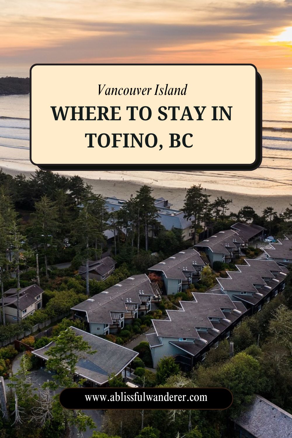 Where to stay in Tofino, BC pin 